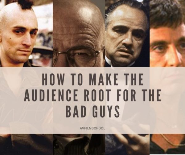 How To Make The Audience Root For The Bad Guys (A New Theory Using ...